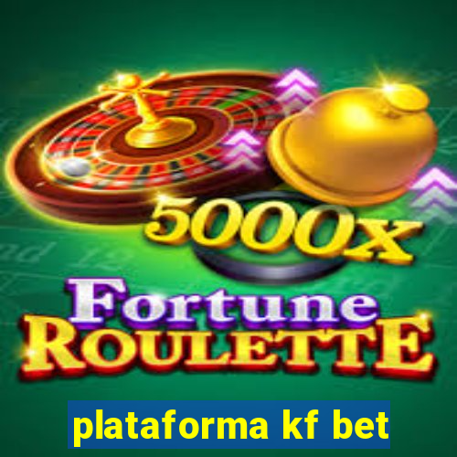 plataforma kf bet